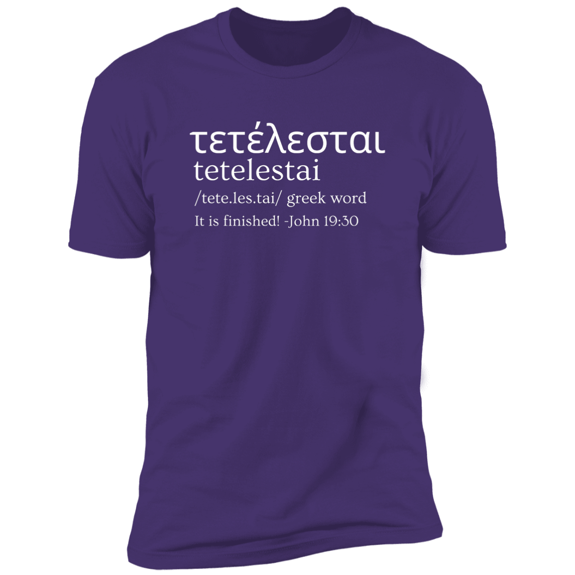 Tetelestai | It Is Finished | Unisex