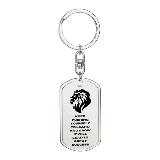 Keep Pushing yourself | Lion | Dog Tag with Swivel Keychain