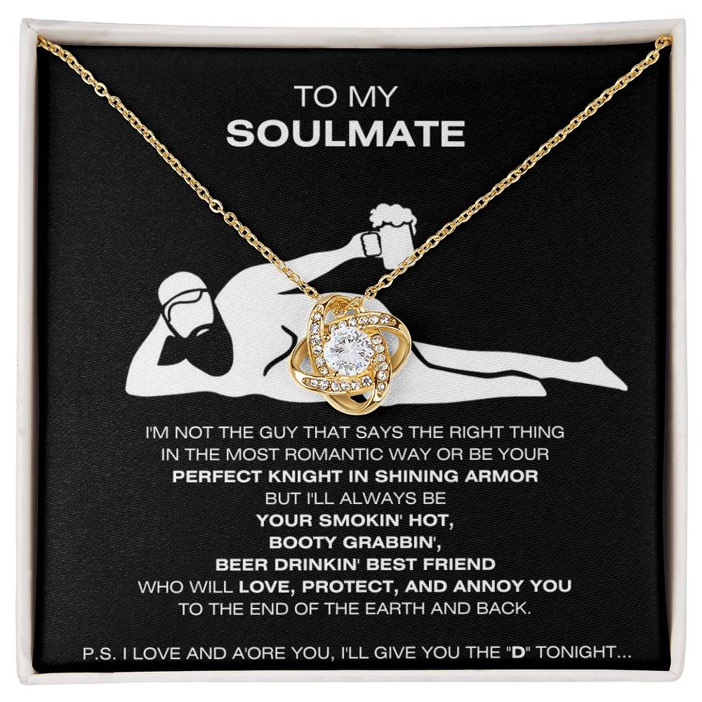 To My Soulmate | P.S. From Your Perfect Knight In Shining Armor