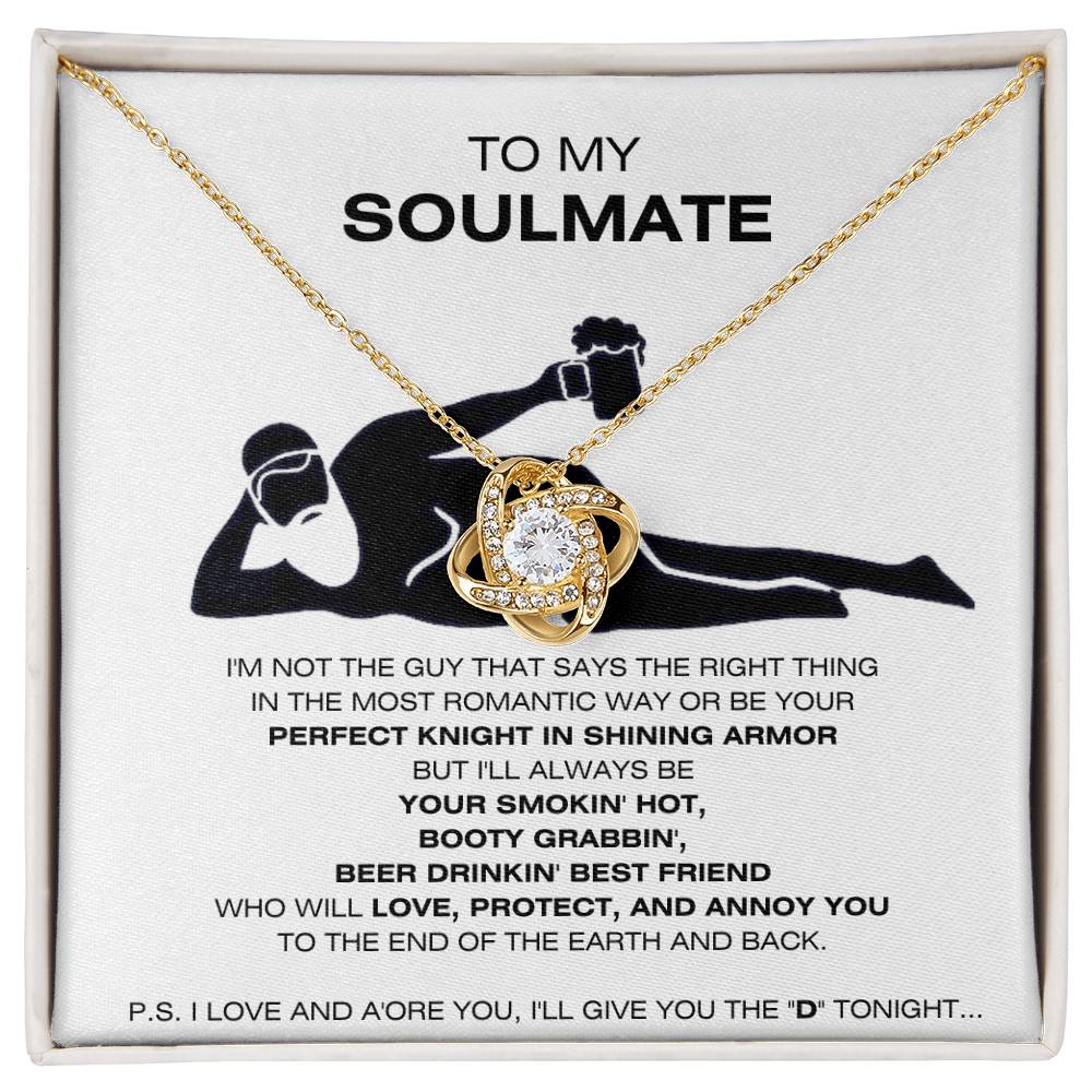 To My Soulmate | P.S. From Your Perfect Knight In Shining Armor