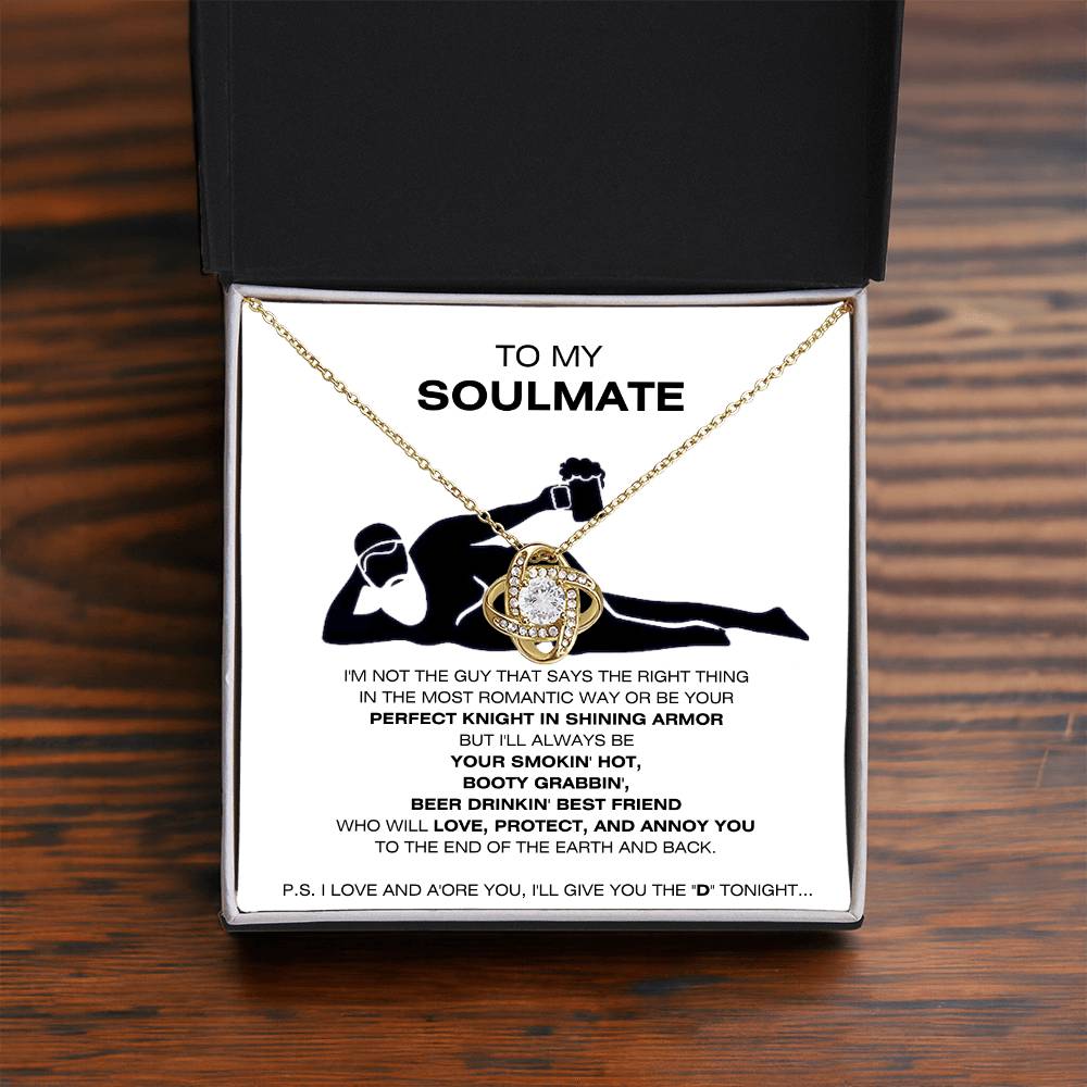 To My Soulmate | P.S. From Your Perfect Knight In Shining Armor