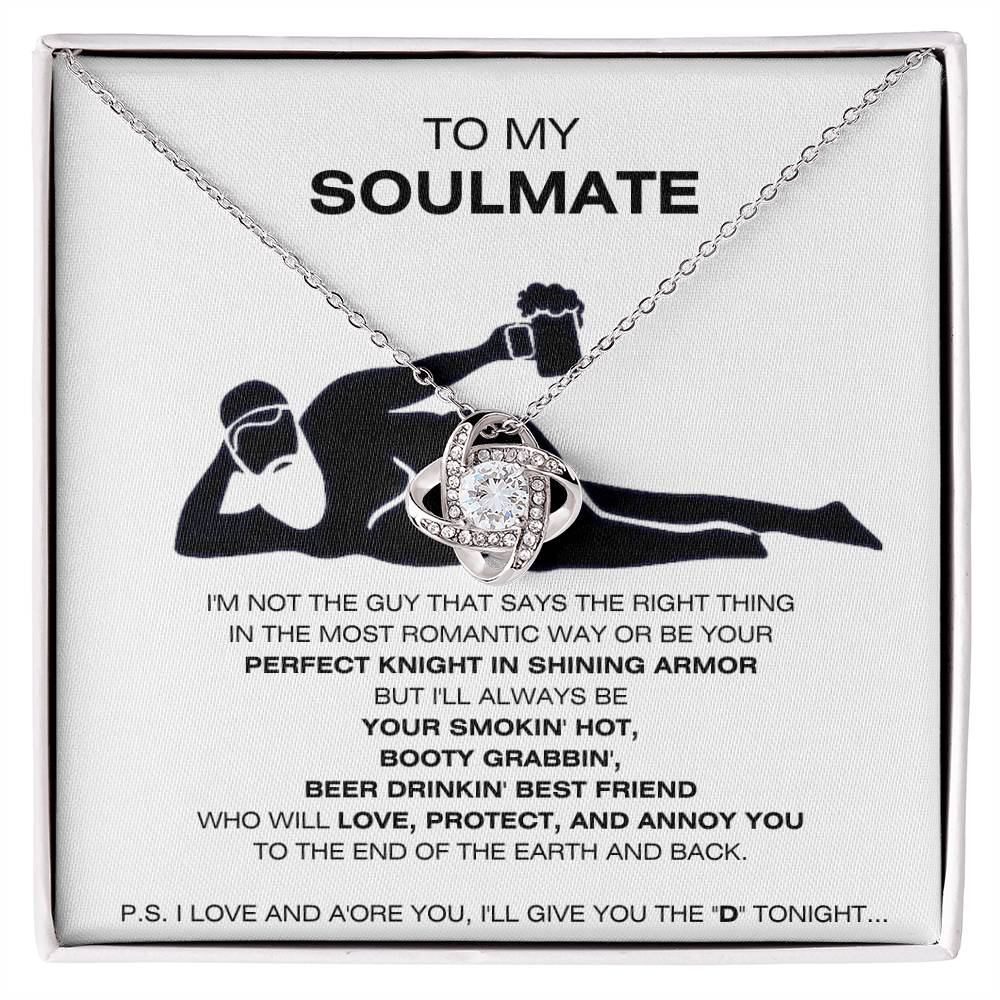 To My Soulmate | P.S. From Your Perfect Knight In Shining Armor