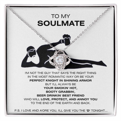 To My Soulmate | P.S. From Your Perfect Knight In Shining Armor